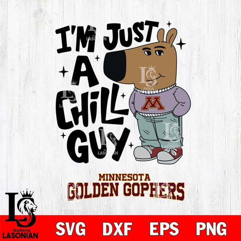 Minnesota Golden Gophers I'm Just A Chill Guy Svg Eps Dxf Png File,NCAA Svg Files,Chill Guy svg ,Digital Download ,Instant Download, Cricut File
