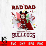 Mississippi State Bulldogs Mickey Wearing Hoodie Rad Dad SVG DXF EPS PNG FILE, NCAA File Cut,Digital Download,Instant Download