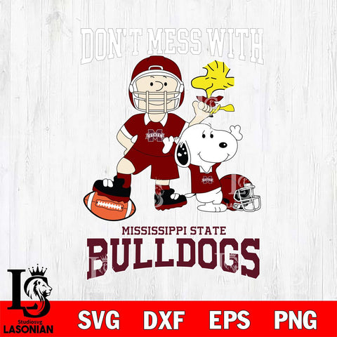 Mississippi State Bulldogs Snoopy Dont mess with SVG DXF EPS PNG FILE,Snoopy File Cut, NCAA Digital Download,Instant Download,Christmas Silhouette