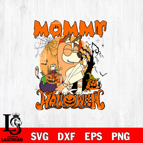 Mommy Bluey Halloween Svg Eps Dxf Png File, Digital Download, Instant Download