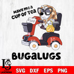 Muffin Grounchy Granny, Makemea cup of tea Bugalugs Svg Eps Dxf Png File, Digital Download, Instant Download