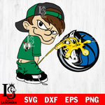 NBA Boy Boston Celtics Piss On Dallas Mavericks svg eps dxf png file, Digital Download, Instant Download