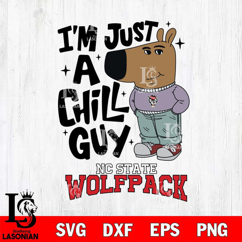 NC State Wolfpack I'm Just A Chill Guy Svg Eps Dxf Png File,NCAA Svg Files,Chill Guy svg ,Digital Download ,Instant Download, Cricut File