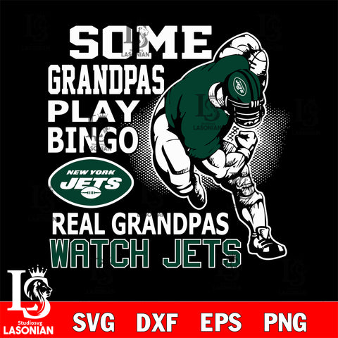 some grandpas play bingo real grandpas watch New York Jets svg,eps,dxf,png file , digital download