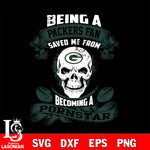 Being a Green Bay Packers Raiders save me from becoming a pornstar svg ,eps,dxf,png file , digital download