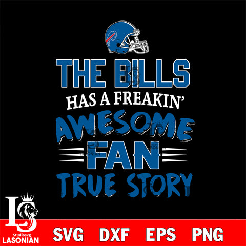 Buffalo Bills awesome fan true story ,eps,dxf,png file , digital download