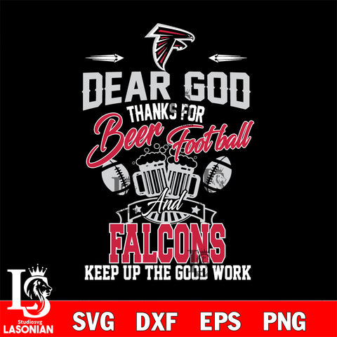 Dear GOD thanks for bear football and Atlanta Falcons keep up the good work svg,eps,dxf,png file , digital download