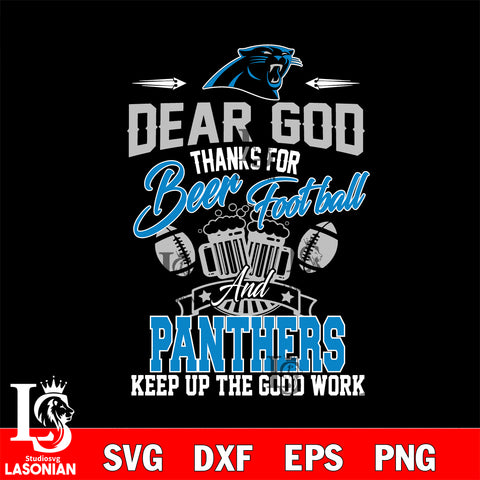 Dear GOD thanks for bear football and Carolina Panthers keep up the good work svg,eps,dxf,png file , digital download