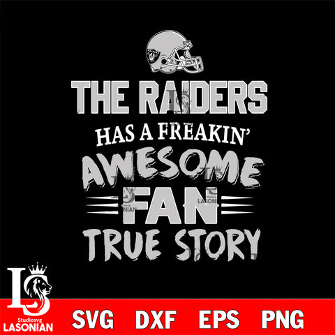 Las Vegas Raiders awesome fan true story ,eps,dxf,png file , digital download