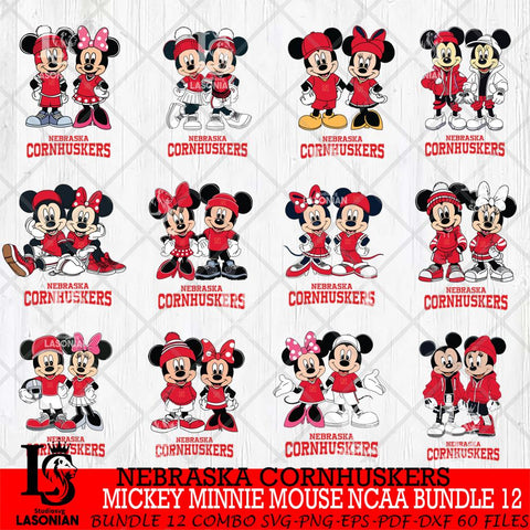 Nebraska Cornhuskers Mickey Minnie Mouse NCAA Bundle 12 Svg Eps Dxf Png File, Bundle NCAA svg , File Cut , Digital Download , Instant Download, Cut Svg Files
