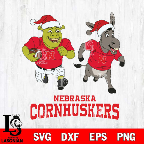 Nebraska Cornhuskers Shrek and Donkey Football Cricut,Christmas SVG DXF EPS PNG FILE, NCAA Digital Download,Instant Download, Silhouette