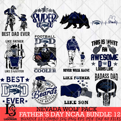 Nevada Wolf Pack Fathers Day NCAA Bundle 12 Svg Eps Dxf Png File, Digital Download, Instant Download