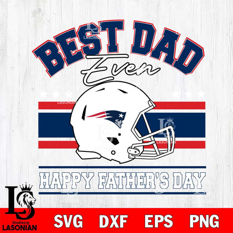 New England Patriots Best Dad Ever SVG DXF EPS PNG FILE, NFL File Cut,Digital Download,Instant Download, Silhouette
