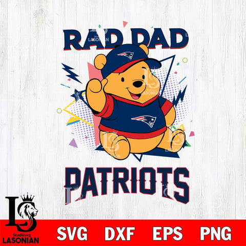New England Patriots Pooh Bear Rad Dad SVG DXF EPS PNG FILE, Disney Father day File Cut,Digital Download,Instant Download,Disney Svg Files