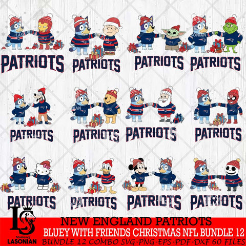 New England Patriots  Bluey With friends christmas NFL Bundle Cricut,Bundle NFL SVG DXF EPS PNG FILE, Digital Download,Instant Download, Silhouette