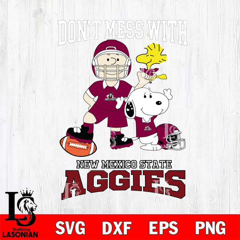 New Mexico State Aggies Snoopy Dont mess with SVG DXF EPS PNG FILE,Snoopy File Cut, NCAA Digital Download,Instant Download,Christmas Silhouette