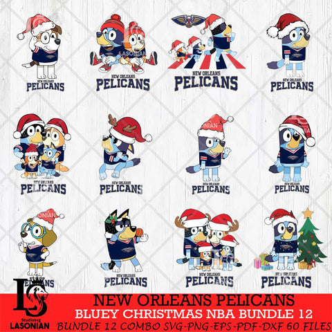New Orleans Pelicans Bluey Christmas NBA Bundle 12 Cricut , Christmas Svg , Bluey svg , Digital Download, dxf eps png pdf file
