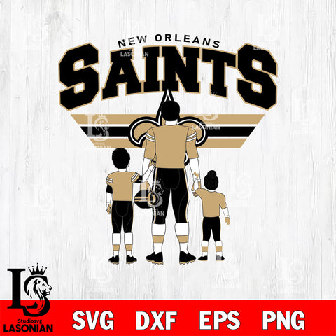 Best dad ever New Orleans Saints SVG DXF EPS PNG FILE, File Cut, Digital Download,Instant Download, Silhouette, Cricut