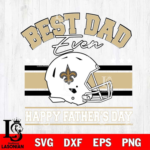 New Orleans Saints Best Dad Ever SVG DXF EPS PNG FILE, NFL File Cut,Digital Download,Instant Download, Silhouette