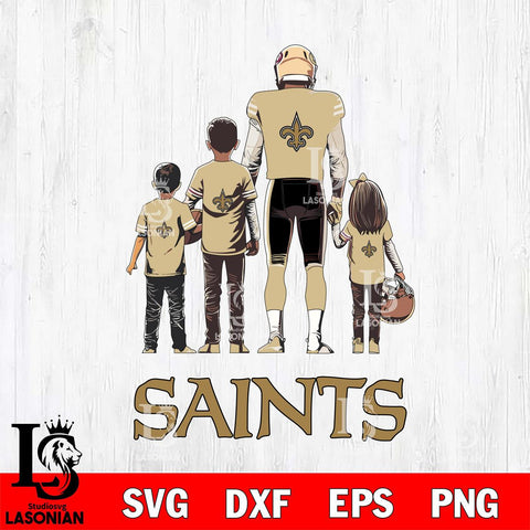 New Orleans Saints Father Football SVG DXF EPS PNG FILE,NFL SVG, Father day Digital Download,Instant Download, Silhouette