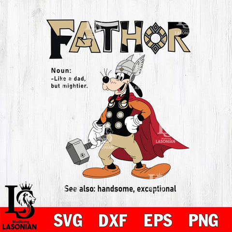 New Orleans Saints Goofy Fathor Sport Svg Eps Dxf Png File, NFL File Cut,Digital Download,Instant Download,Disney Svg Files