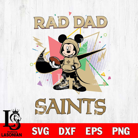 New Orleans Saints Mickey Wearing Hoodie Rad Dad SVG DXF EPS PNG FILE, Disney Father day File Cut,Digital Download,Instant Download,Disney Svg Files