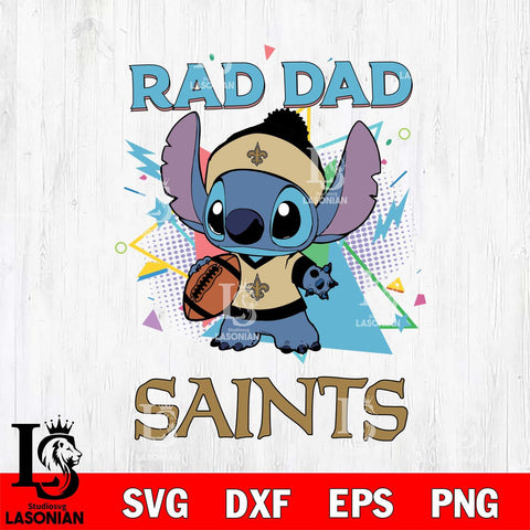 New Orleans Saints Stitch Rad Dad SVG DXF EPS PNG FILE, Disney Father day File Cut,Digital Download,Instant Download,Disney Svg Files