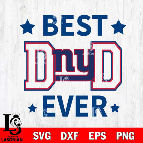 New York Giants Father Day Best Dad Ever Svg Eps Dxf Png File, Digital Download, Instant Download
