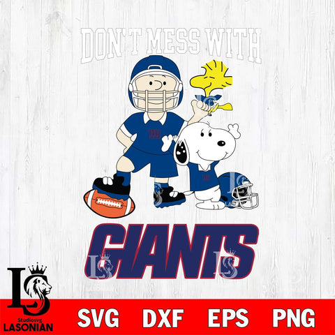 New York Giants Snoopy Dont mess with SVG DXF EPS PNG FILE,Snoopy File Cut, Nfl Digital Download,Instant Download, Silhouette