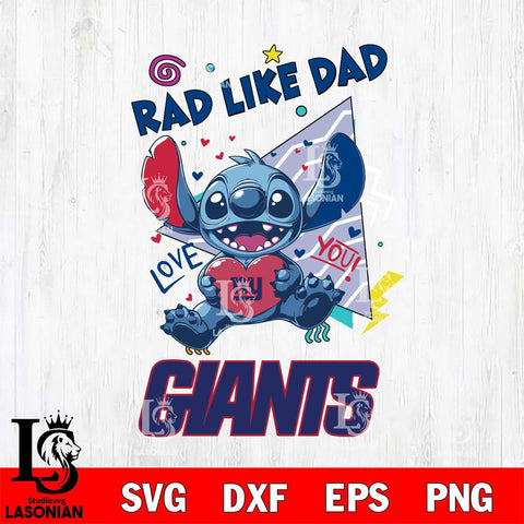 New York Giants Stitch Love Rad Like Dad SVG DXF EPS PNG FILE, Disney Father day File Cut,Digital Download,Instant Download,Disney Svg Files