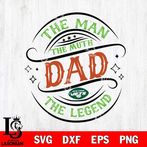 New York Jets The Man The muth dad SVG DXF EPS PNG FILE, NFL File Cut,Digital Download,Instant Download, Silhouette
