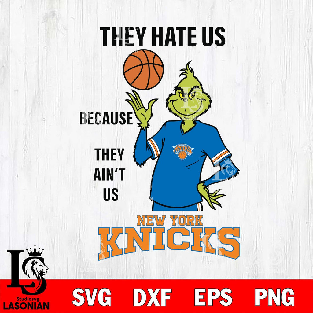 New York Knicks Grinch They Hate Us... Aint Us Play Basketball ...