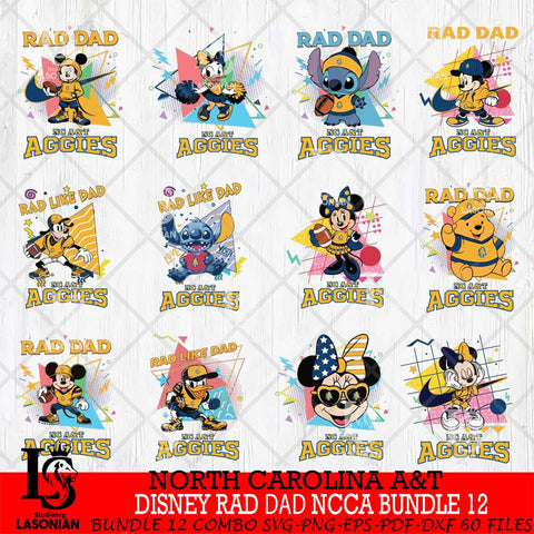 North Carolina A&T Disney Rad Dad NCAA Bundle 12 SVG DXF EPS PNG FILE, BUNDLE NCAA Disney Father day File Cut,Digital Download,Instant Download,Disney Svg Files