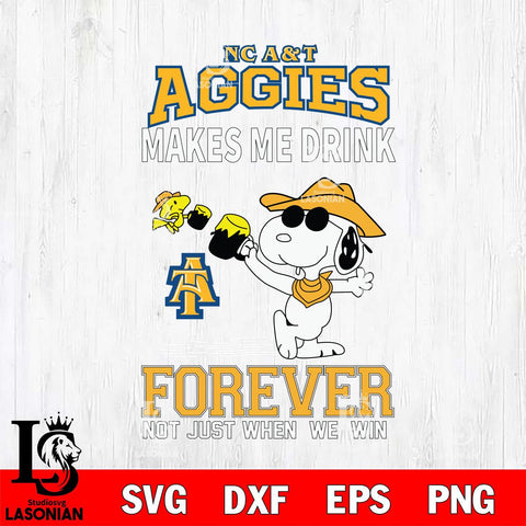 North Carolina A&T Snoopy makes me drink forever SVG DXF EPS PNG FILE,Snoopy File Cut, NCAA Digital Download,Instant Download,Christmas Silhouette