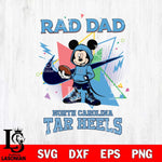 North Carolina Tar Heels Mickey Wearing Hoodie Rad Dad SVG DXF EPS PNG FILE, NCAA File Cut,Digital Download,Instant Download