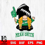 North Texas Mean Green Gnomes Fan Svg Eps Dxf Png File, Digital Download, Instant Download