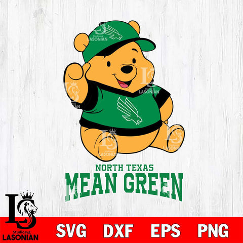 North Texas Mean Green Pooh Bear Disney, Svg Eps Dxf Png File, Digital Download