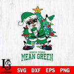 North Texas Mean Green Santa Claus Ugly Christmas Svg dxf eps png pdf file,NCAA svg,Digital Download,Cricut file