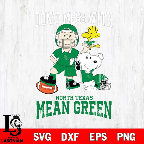 North Texas Mean Green Snoopy Dont mess with SVG DXF EPS PNG FILE,Snoopy File Cut, NCAA Digital Download,Instant Download,Christmas Silhouette