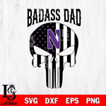 Northwestern Wildcats Badass Dad Svg Eps Dxf Png File, Digital Download, Instant Download