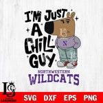 Northwestern Wildcats I'm Just A Chill Guy Svg Eps Dxf Png File,NCAA Svg Files,Chill Guy svg ,Digital Download ,Instant Download, Cricut File