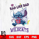 Northwestern Wildcats Stitch Love Rad Like Dad SVG DXF EPS PNG FILE, NCAA File Cut,Digital Download,Instant Download