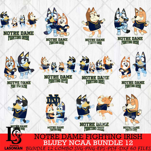 Notre Dame Fighting Irish Bluey Dace Mode NCAA Bundle 12 SVG Eps Dxf Png File, Digital Download, Instant Download