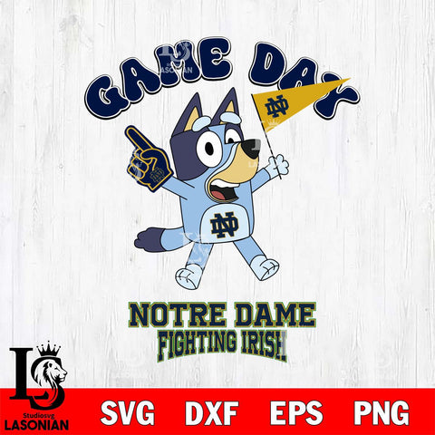 Notre Dame Fighting Irish Bluey Game Day Svg Eps Dxf Png File, Digital Download, Instant Download
