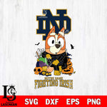 Notre Dame Fighting Irish Bluey Halloween NCAA Svg Eps Dxf Png File, Digital Download, Instant Download