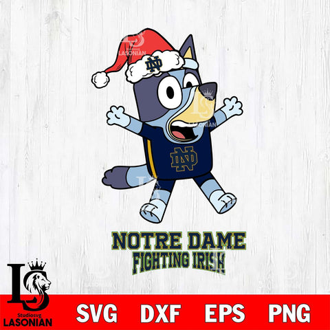 Notre Dame Fighting Irish Bluey Happy Christmas Svg Eps Dxf Png File, Digital Download