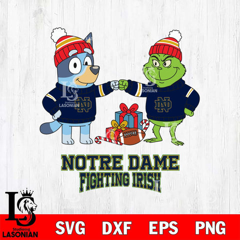 Notre Dame Fighting Irish Bluey With Grinch Christmas File Cut, NCAA SVG DXF EPS PNG FILE, Digital Download,Instant Download, Silhouette