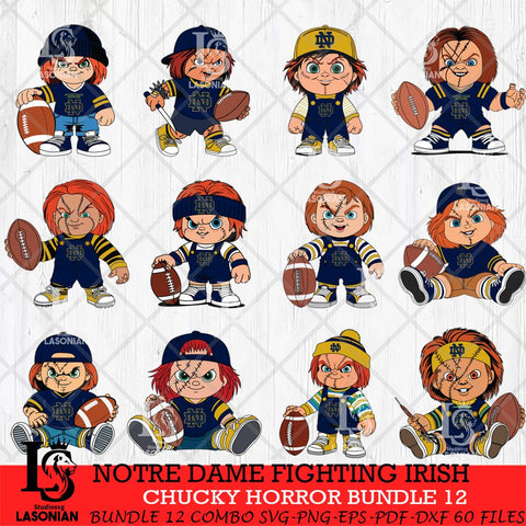 Notre Dame Fighting Irish Chucky Horror Bundle 12 SVG Eps Dxf Png File, Bundle NCAA svg, Digital Download, Instant Download