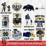 Notre Dame Fighting Irish Fathers Day NCAA Bundle 12 Svg Eps Dxf Png File, Digital Download, Instant Download