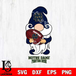 Notre Dame Fighting Irish Gnomes Christmas football Svg Eps Dxf Png File, Digital Download, Instant Download